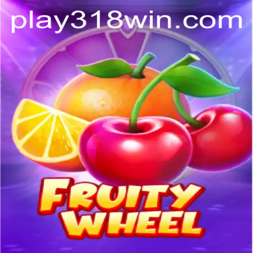 Experience the Excitement of FruityWheel at 318WIN.COM