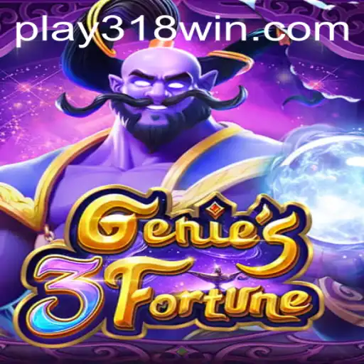 Unlock the Magic of Genie3Fortune with 318WIN.COM