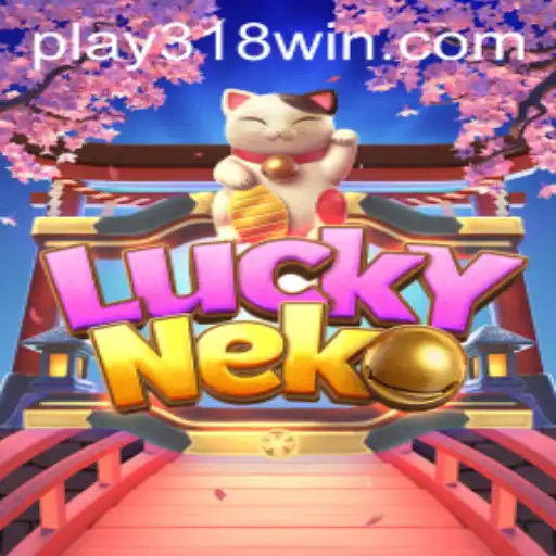 Exploring LuckyNeko: Engaging Gameplay at 318WIN.COM