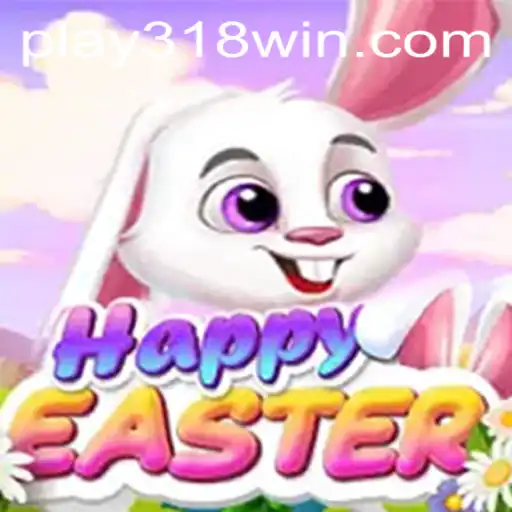 Discovering the Excitement of HappyEaster: A Dive into the World of 318WIN.COM