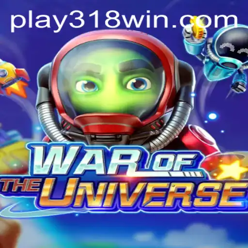 An In-depth Look at the Captivating Game 'WAROFTHEUNIVERSE' and Its Connection with '318WIN.COM'